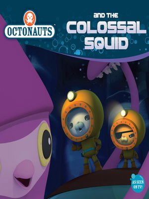 cover image of Octonauts and the Colossal Squid